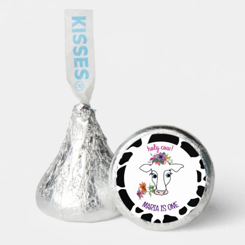 Holy Cow 1st Birthday Hersheys Kisses