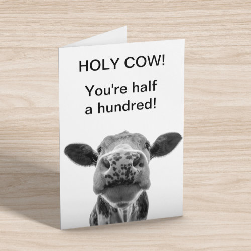 Holy Cow Birthday You're half to Hundred 50th 