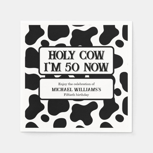 Holy Cow Funny Black White 50th Birthday Napkins (Front)