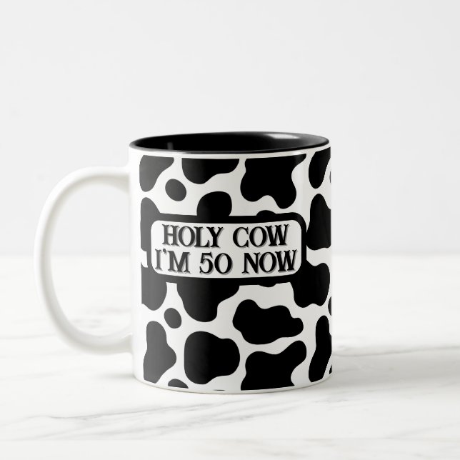 Holy Cow Funny Black White 50th Birthday Two-Tone Coffee Mug (Left)