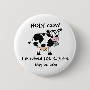 Holy Cow I survived the Rapture Pin