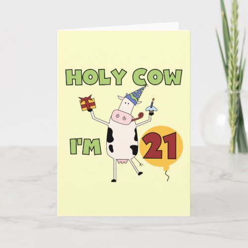 Holy Cow Im 21 Birthday Tshirts and Gifts Card