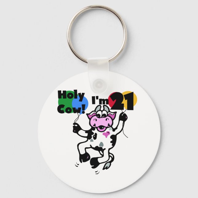 Holy Cow I'm 21 Tshirts and Gifts Keychain (Front)