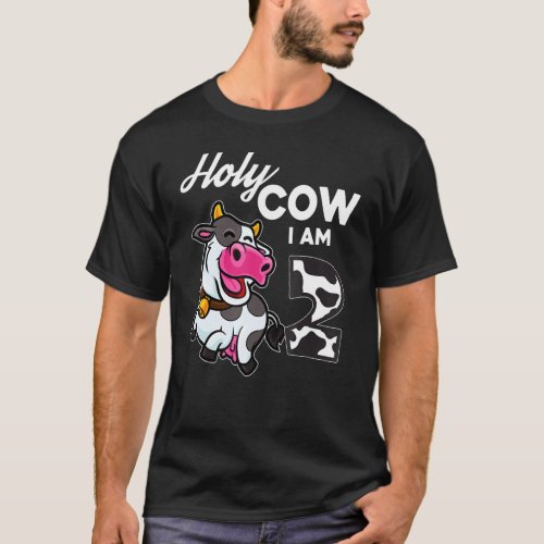 Holy Cow Im 2 Years Old Cow Farm Moo 2nd Birthday T_Shirt