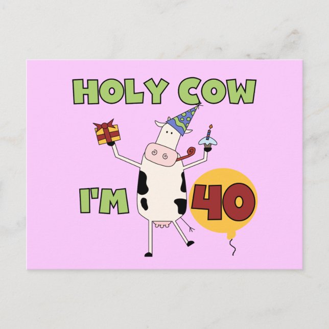 Holy Cow I'm 40 Birthday Tshirts and Gifts Postcard (Front)