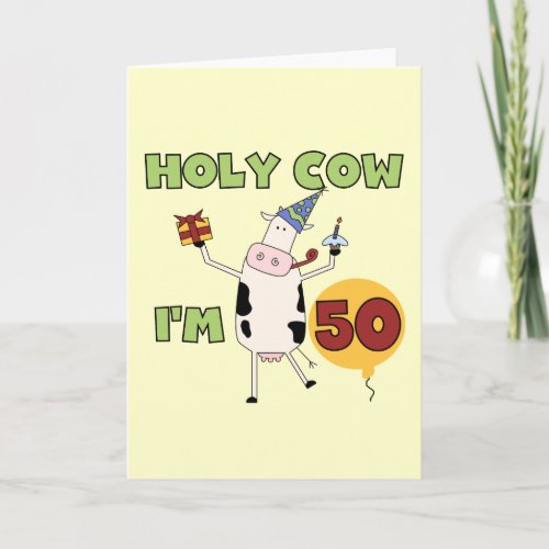 Holy Cow Im 50 Birthday Tshirts and Gifts Card