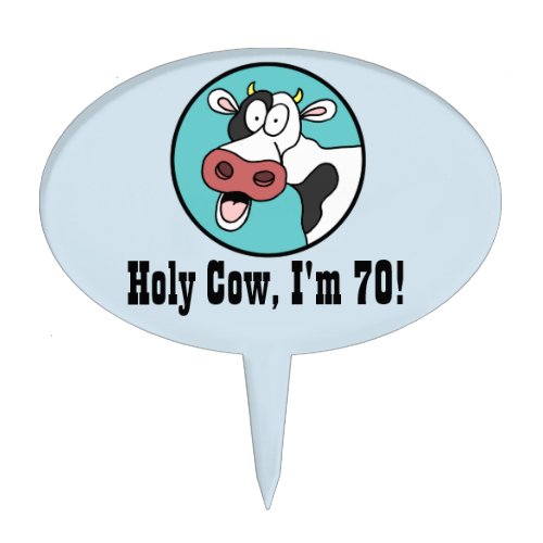 Holy Cow Im 70 Funny 70th Cake Topper