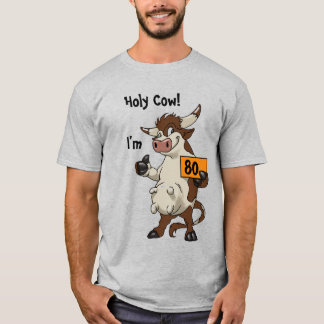 Holy Cow I'm 80 Funny Cartoon 80th Birthday T-Shirt