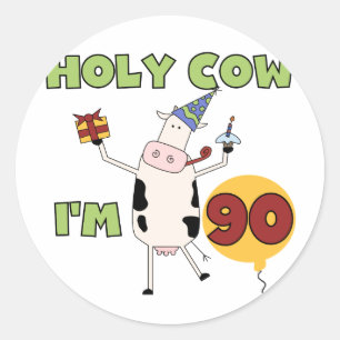 Holy Cow I'm 90 Birthday Tshirts and Gifts Classic Round Sticker