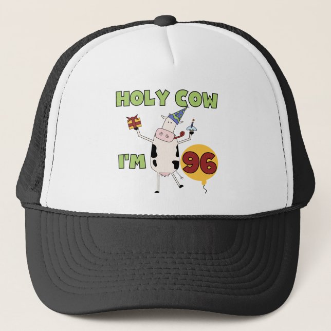 Holy Cow I'm 96 Birthday Tshirts and Gifts Trucker Hat (Front)