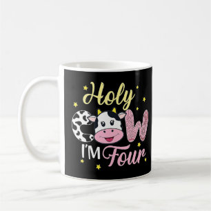 Holy Cow I'm Four Cow Farm Theme Birthday 4 Years Coffee Mug