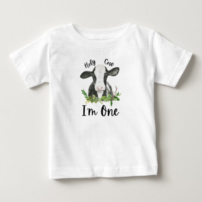 Holy Cow I'm One 1st Birthday Baby T-Shirt (Front)