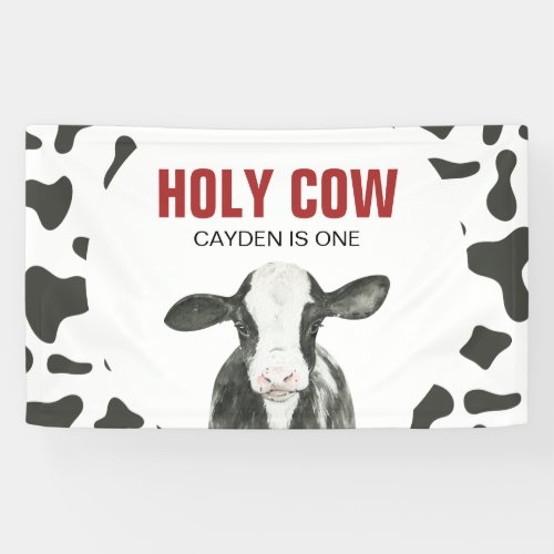 Holy Cow Im One Cow Print Birthday Banner