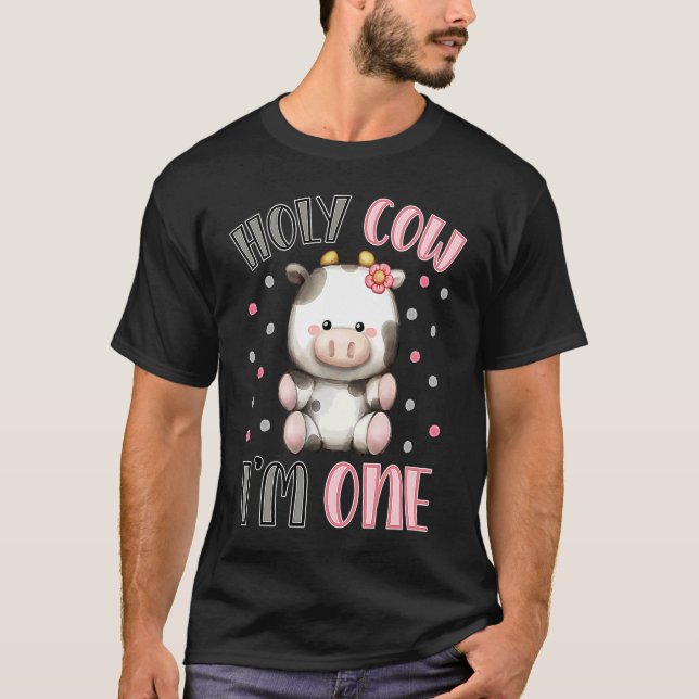 Holy Cow I'm One Cute Farm Animal 1st Birthday for T-Shirt (Front)