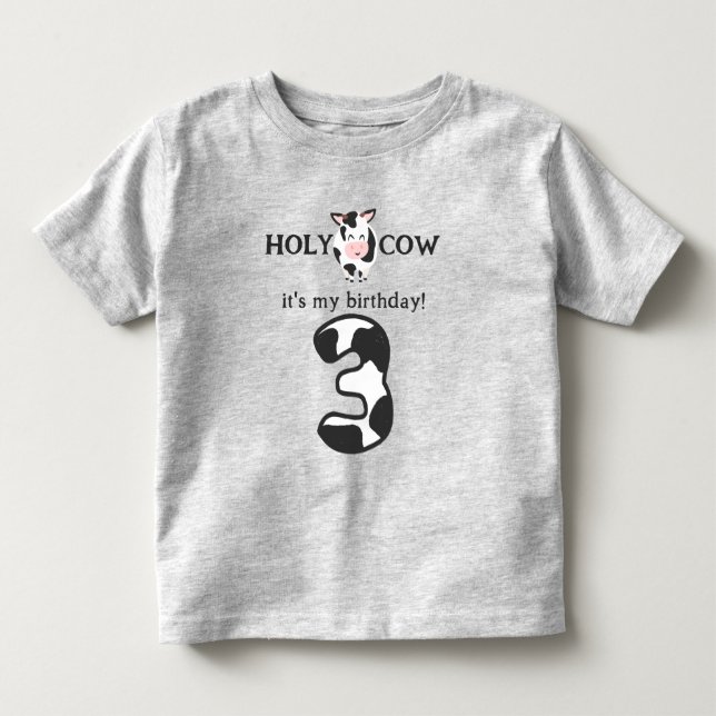 Holy Cow I'm Three 3rd Birthday Farm  Toddler T-shirt (Front)