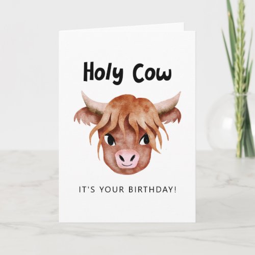 Holy Cow Its Your Birthday Card