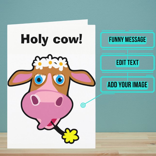 Holy Cow, It's Your Funny Birthday Card (This funny card is for that loved one in your life who loves animas and has a sense of humor. )