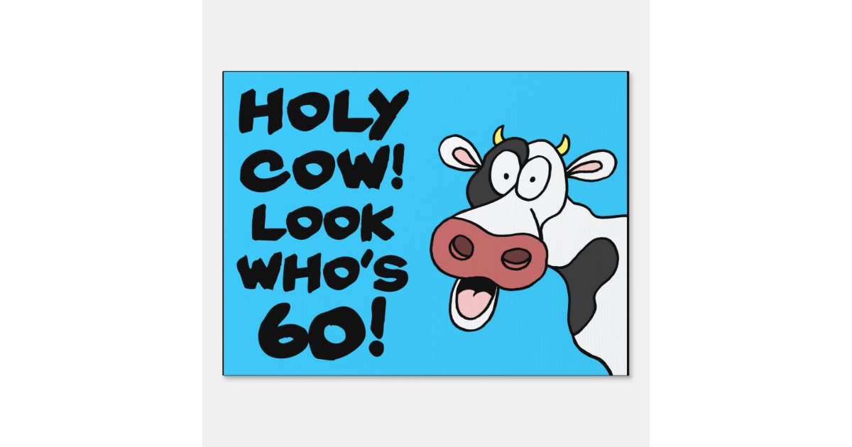 Holy Cow! See more