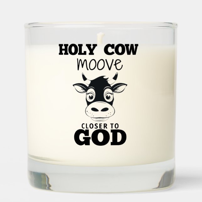 Holy Cow Moove Closer To God Candle (Front)
