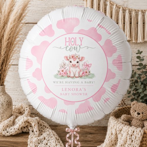 Holy Cow Pink Cow Print Girl Baby Shower Balloon