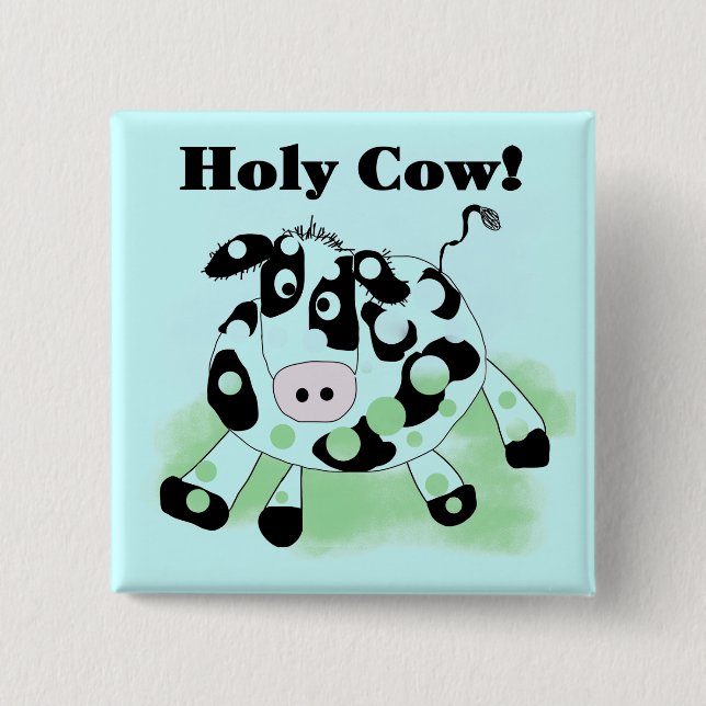 Holy Cow Tshirts and Gifts Button (Front)