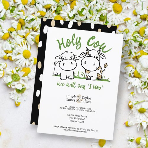 Holy Cow We Will Say I Moo Wedding  Invitation