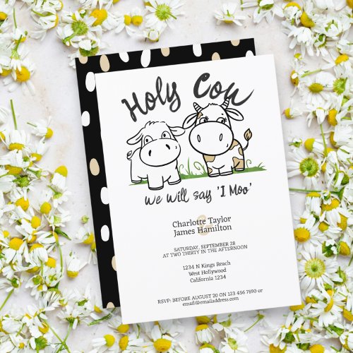 Holy Cow We Will Say I Moo Wedding  Invitation