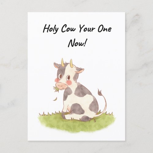 Holy Cow Your One Now Holiday Postcard