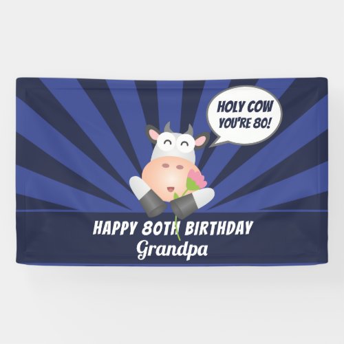 Holy Cow Youre 80 Funny Over The Hill Birthday Banner