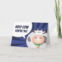 Holy Cow You're 90 Funny Cute Happy 90th Birthday Card