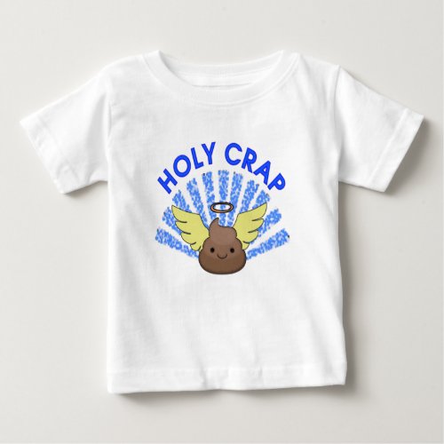 Holy Crap Baby T_Shirt