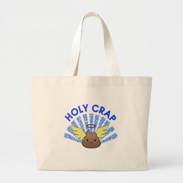 Holy Crap Large Tote Bag (Front)