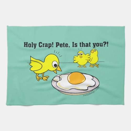 Holy Crap Pete Humor Kitchen Towel