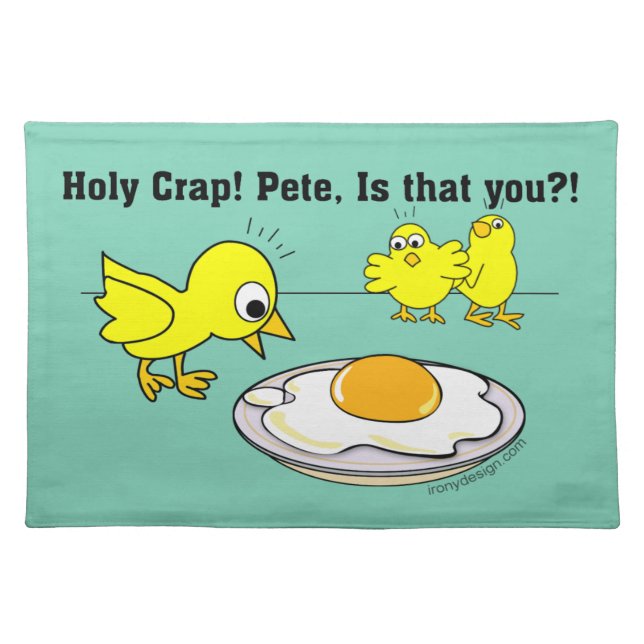 Holy Crap! Pete Humor Placemat (Front)