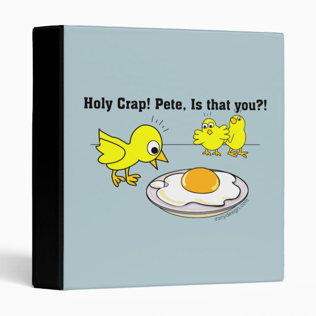 Holy Crap! Pete, is that you? Blue 3 Ring Binder (Front/Spine)