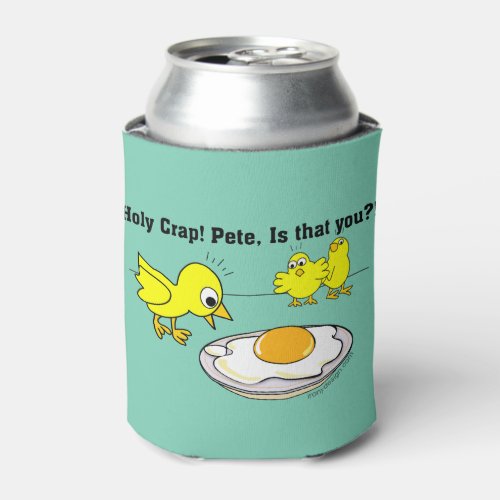Holy Crap Pete is that you Can Cooler
