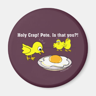 Holy Crap! Pete, is that you? Purple Magnet