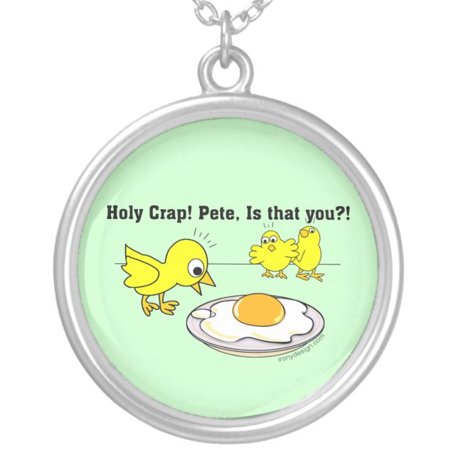 Holy Crap! Pete, is that you? Silver Plated Necklace (Front)