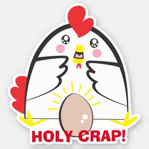 Holy crap surprised chicken lays an egg sticker