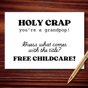 Holy Crap You’re a Grandpop Funny Card