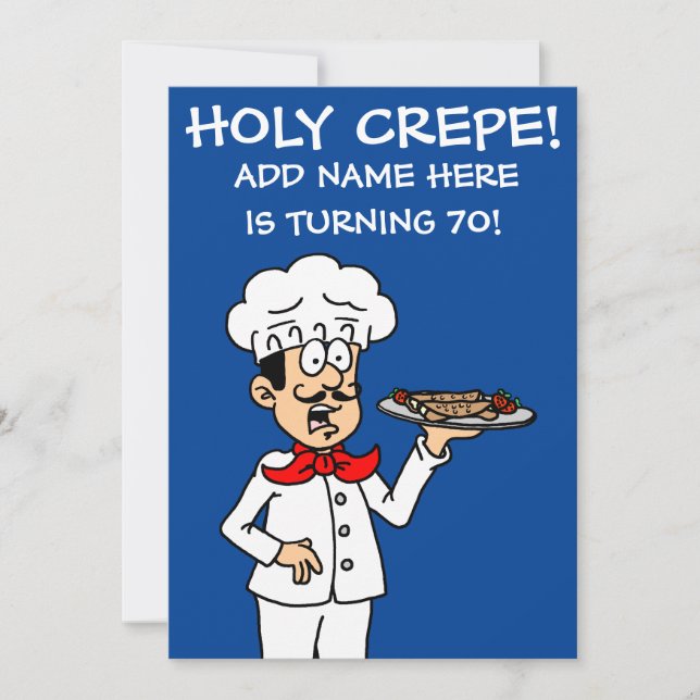 Holy Crepe Someone Turning 70 70th Birthday Invite (Front)