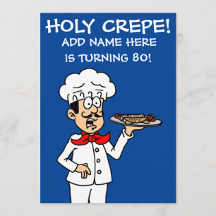 Holy Crepe Someone Turning 80 80th Birthday Invite