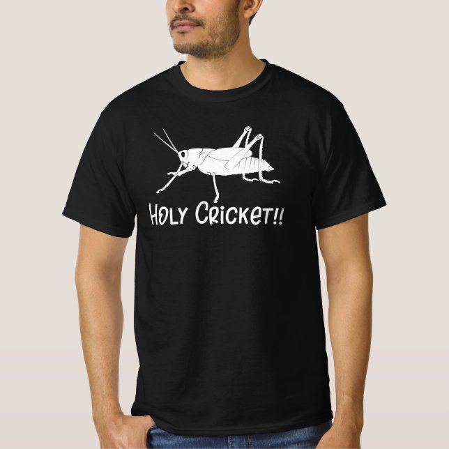 Holy Cricket Insect Bug T-Shirt (Front)
