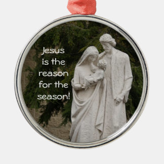 Holy Family Jesus is the Reason Christmas Ornament