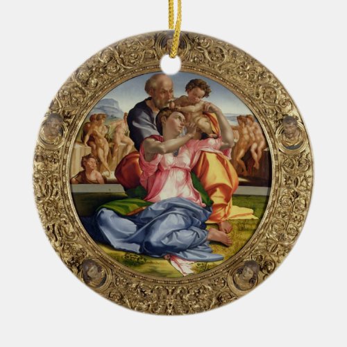 Holy Family with St John Doni Tondo 1504_05 o Ceramic Ornament