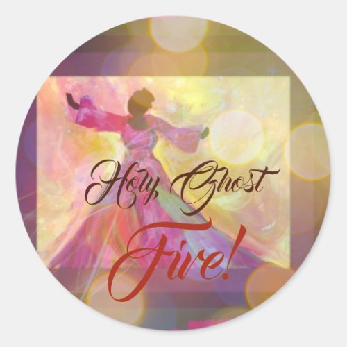 Holy Ghost Fire Classic Round Sticker