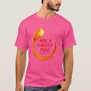 Holy Ghost Fire Spirit Filled Bright Colored Chris T-Shirt