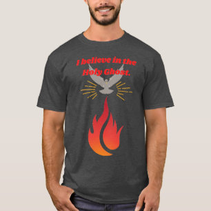 Holy Ghost Fire T-Shirt