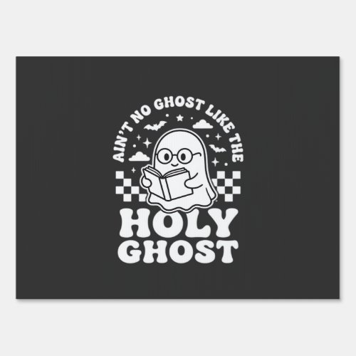 Holy Ghost Retro Halloween Ghost Design_1 Sign