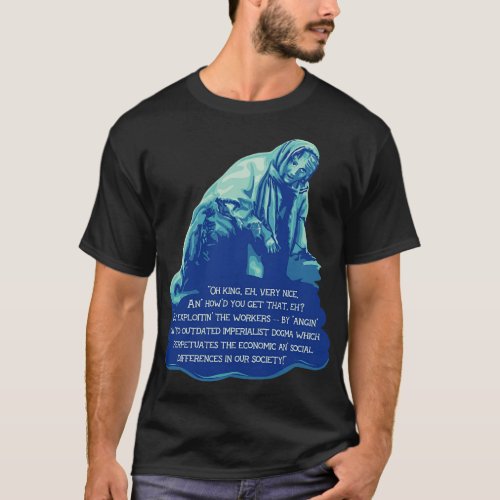 Holy Grail Peasant Against Imperialist Dogma T_Shirt